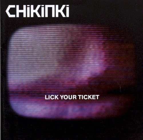 Lick Your Ticket