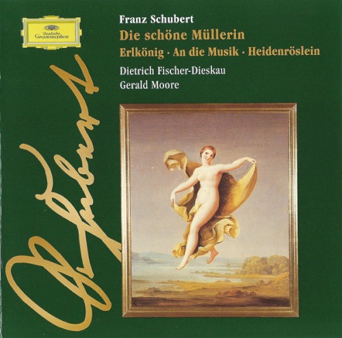 Die schöne Müllerin / Erlkönig / An die Musik / Heidenröslein