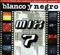 Blanco y Negro Mix 7