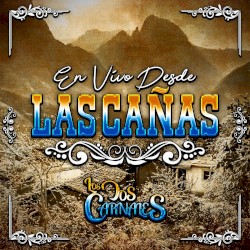 En vivo desde Las Cañas
