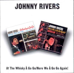 At The Whisky Á Go Go / Here We Á Go Go Again!