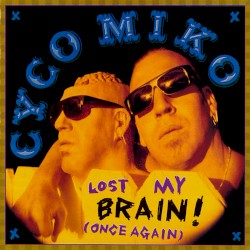 Lost My Brain! (Once Again)