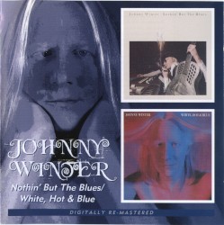 Nothin' but the Blues / White, Hot & Blue
