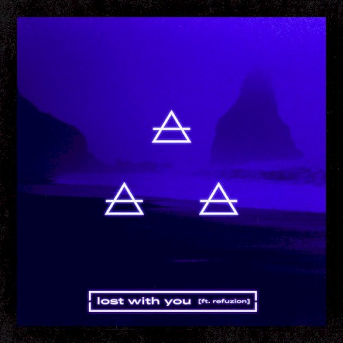 Lost With You