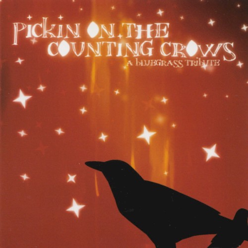 Pickin' on the Counting Crows: A Bluegrass Tribute