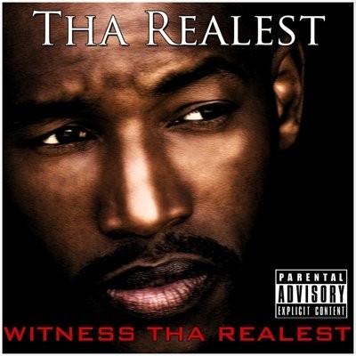 Witness tha Realest