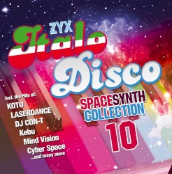ZYX Italo Disco: Spacesynth Collection 10