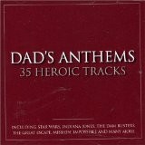 Dad's Anthems 2008