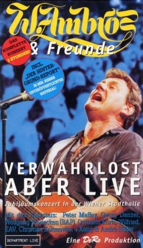 Verwahrlost aber LIVE