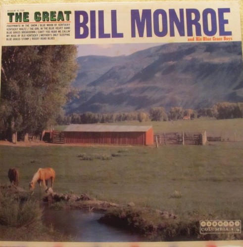 The Great Bill Monroe and His Bluegrass Boys
