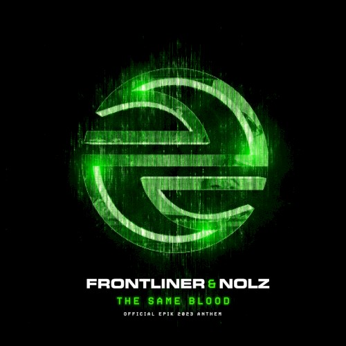 The Same Blood (Official EPIK 2023 Anthem)