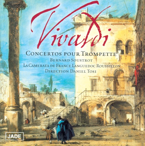 Vivaldi - Concertos pour trompettes