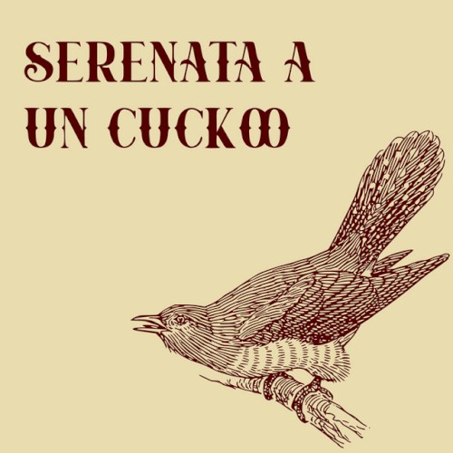 Serenade to a Cuckoo