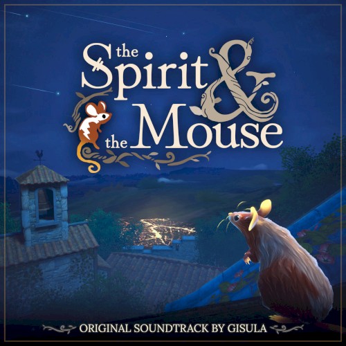 The Spirit and the Mouse (Original Soundtrack)