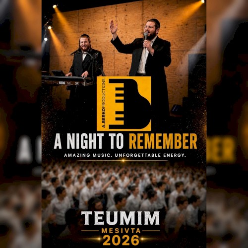 Teumim Mesivtah 2026 with Berko Brothers