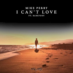 I Can’t Love