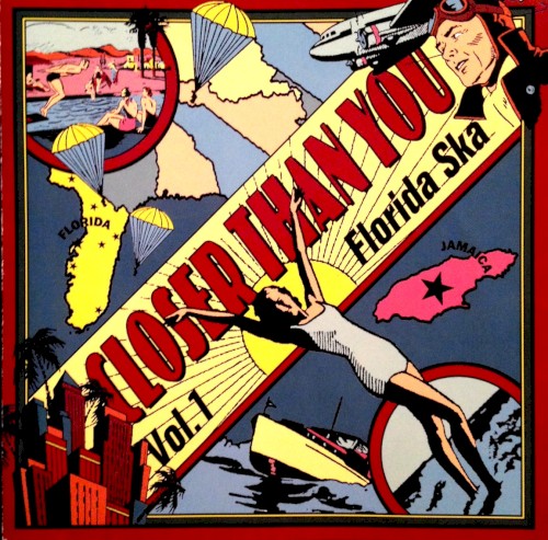 Closer Than You, Florida Ska