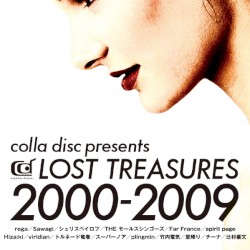 colla disc presents LOST TREASURES 2000–2009