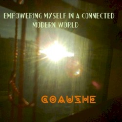 Empowering Myself in a Connected Modern World