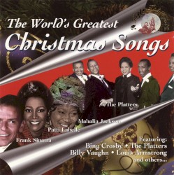 The World's Greatest Christmas Songs