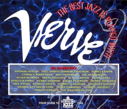 The Best Jazz Is Played With Verve