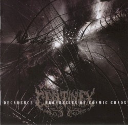 Decadence: Prophecies of the Cosmic Chaos