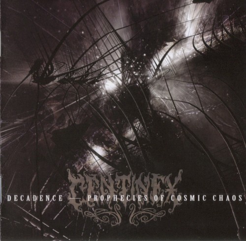 Decadence: Prophecies of the Cosmic Chaos