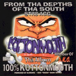100% Kottonmouth