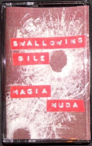 Swallowing Bile / Magia Nuda