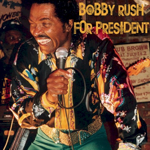 Bobby Rush for President