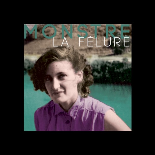 Monstre la fêlure