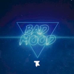 Bad Mood