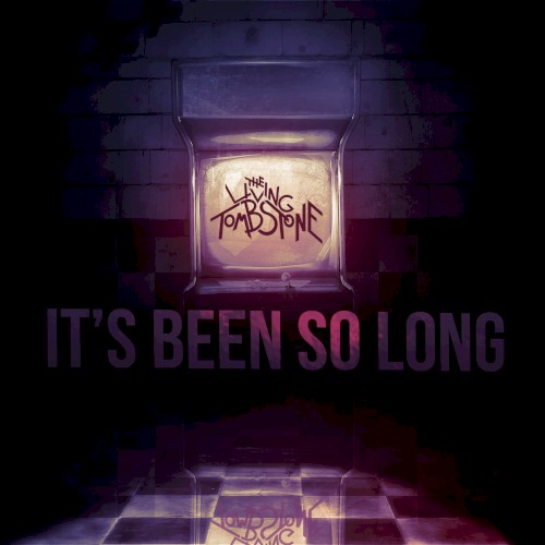 It’s Been So Long
