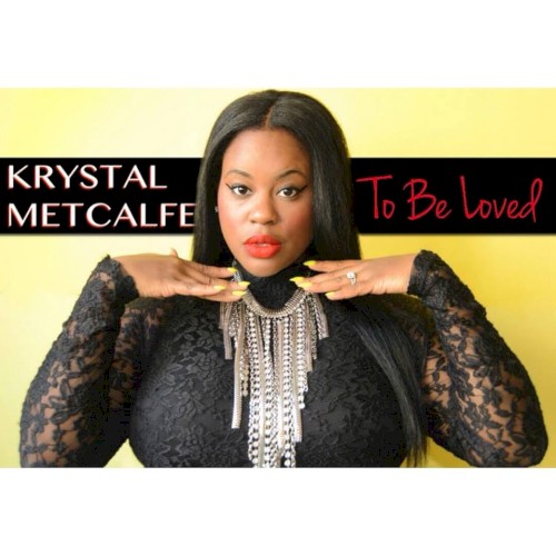 To Be Loved