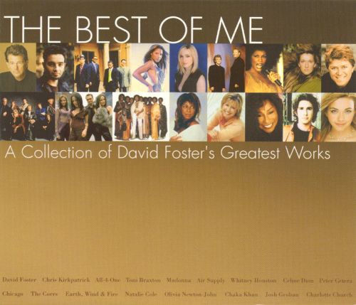 The Best of Me: A Collection of David Foster's Greatest Works