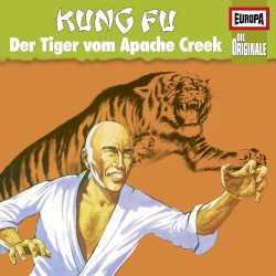 Kung Fu: Der Tiger von Apache Creek