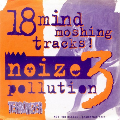 Noize Pollution 3: 18 Mind Moshing Tracks!