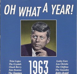 Oh What a Year! 1963