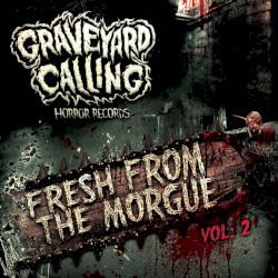 Fresh From the Morgue, Vol: 2