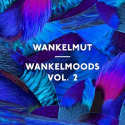 Wankelmoods, Vol. 2