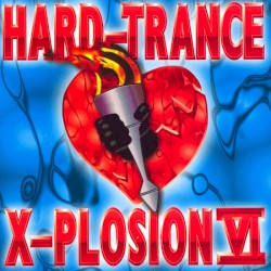 Hard-Trance X-Plosion VI