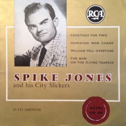Cocktails for Two / Hawaiian War Chant / William Tell Overture / The Man on the Flying Trapeze