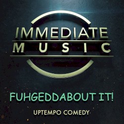 Fuhgeddabout It!