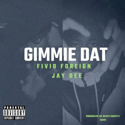 Gimmie Dat