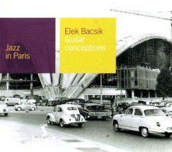 Jazz in Paris: Guitar Conceptions