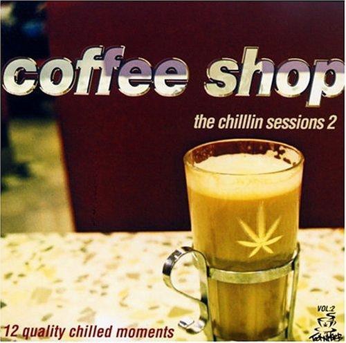 Coffee Shop: The Chillin' Sessions, Volume 2