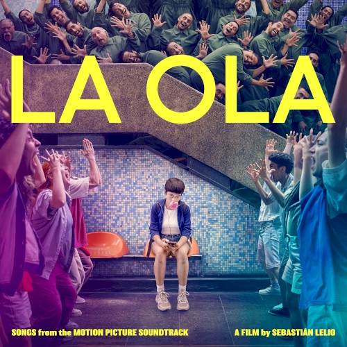 La ola: Songs From the Motion Picture Soundtrack