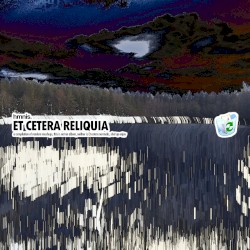 Et cetera reliquia