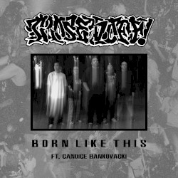 BORN LIKE THIS
