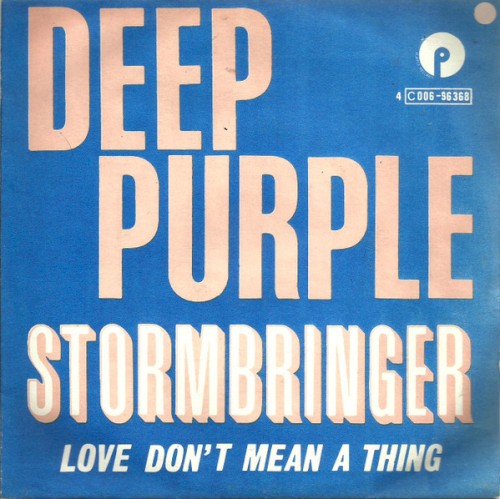 Stormbringer / Love Don’t Mean a Thing